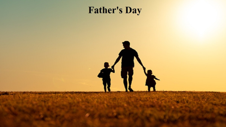 Father’s Day: Celebrating Fatherhood and Understanding Its Significance